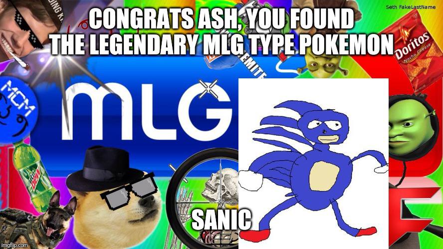 Sanic MLG Pokemon